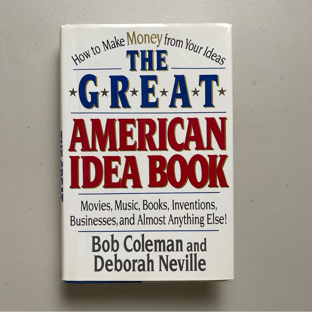 The Great American Idea Book Movies Music Inventions Businesses Bob Coleman